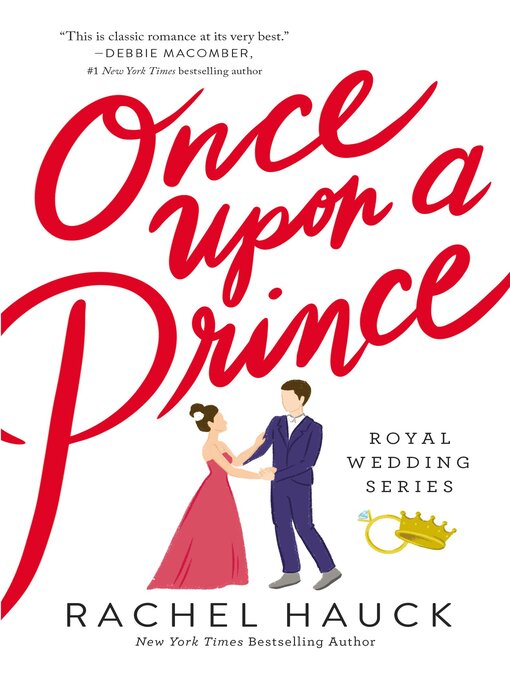 Title details for Once Upon a Prince by Rachel Hauck - Available